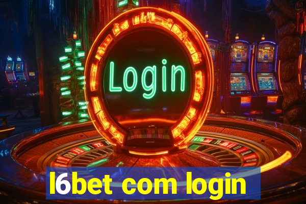 l6bet com login